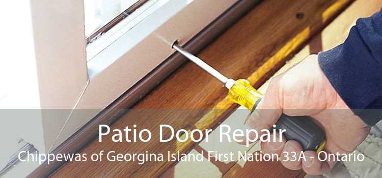 Patio Door Repair Chippewas of Georgina Island First Nation 33A - Ontario