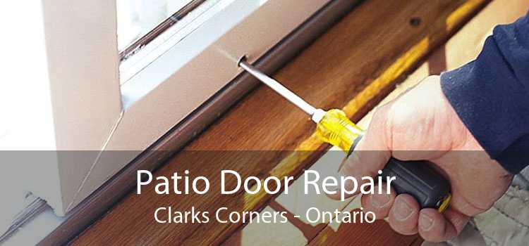 Patio Door Repair Clarks Corners - Ontario