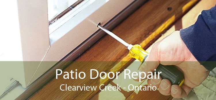 Patio Door Repair Clearview Creek - Ontario