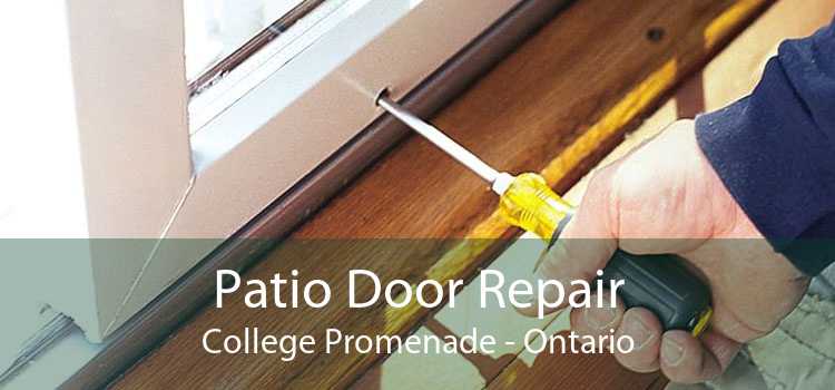 Patio Door Repair College Promenade - Ontario