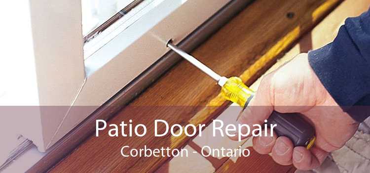 Patio Door Repair Corbetton - Ontario