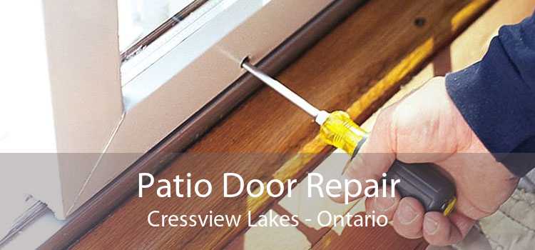 Patio Door Repair Cressview Lakes - Ontario