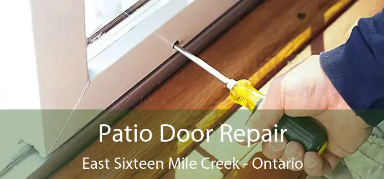 Patio Door Repair East Sixteen Mile Creek - Ontario