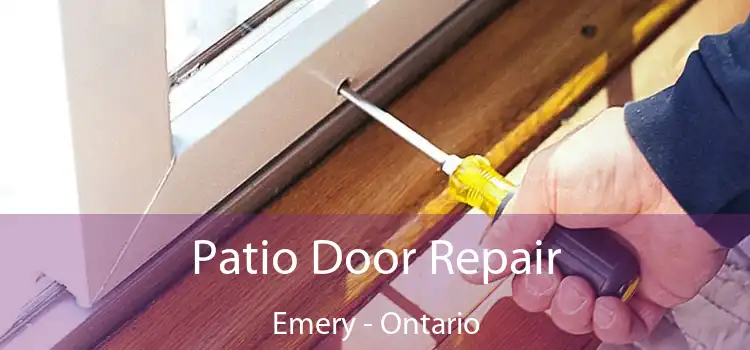 Patio Door Repair Emery - Ontario