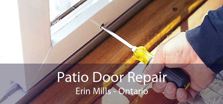 Patio Door Repair Erin Mills - Ontario