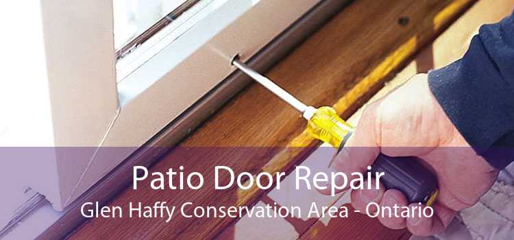 Patio Door Repair Glen Haffy Conservation Area - Ontario