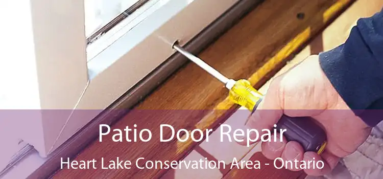 Patio Door Repair Heart Lake Conservation Area - Ontario