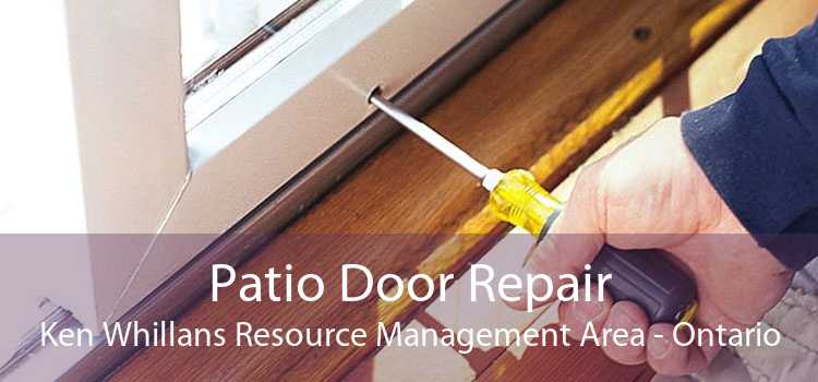 Patio Door Repair Ken Whillans Resource Management Area - Ontario