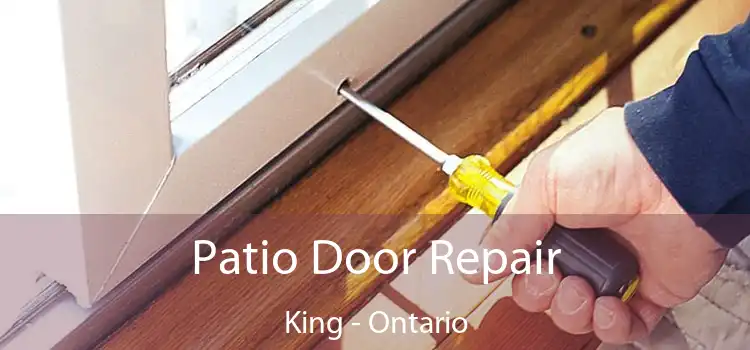 Patio Door Repair King - Ontario