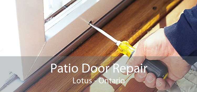 Patio Door Repair Lotus - Ontario