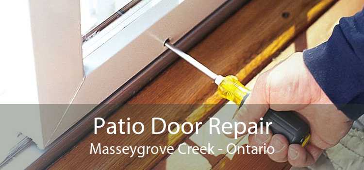 Patio Door Repair Masseygrove Creek - Ontario