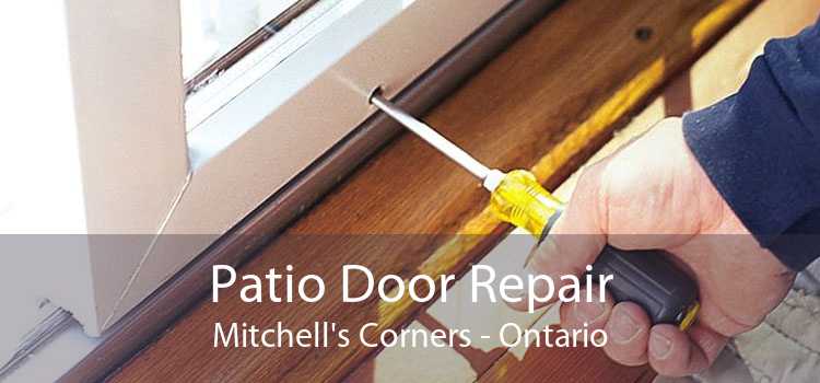 Patio Door Repair Mitchell's Corners - Ontario