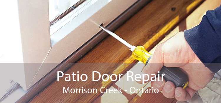 Patio Door Repair Morrison Creek - Ontario