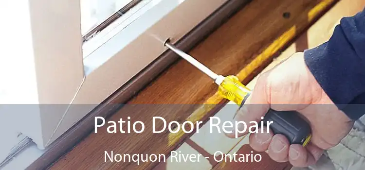 Patio Door Repair Nonquon River - Ontario
