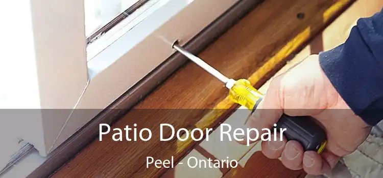 Patio Door Repair Peel - Ontario
