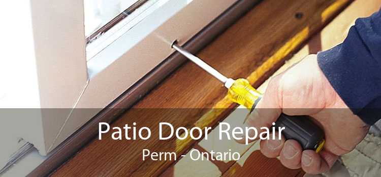 Patio Door Repair Perm - Ontario