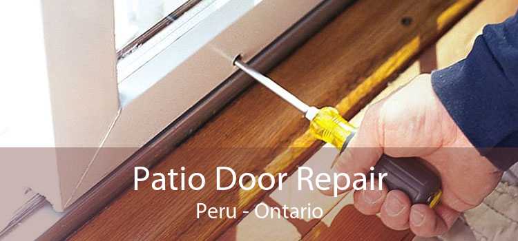 Patio Door Repair Peru - Ontario
