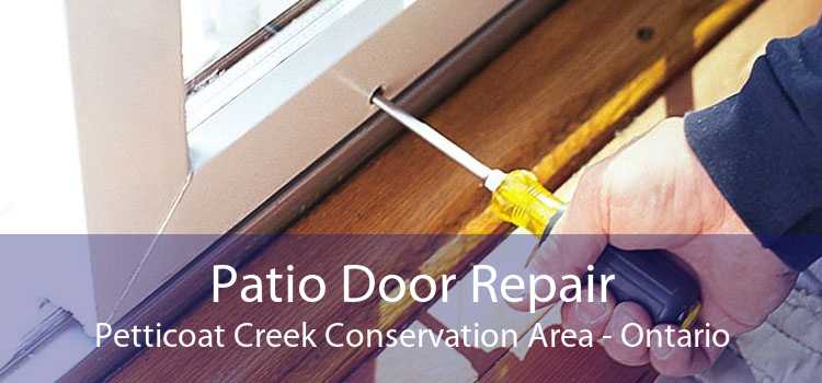 Patio Door Repair Petticoat Creek Conservation Area - Ontario