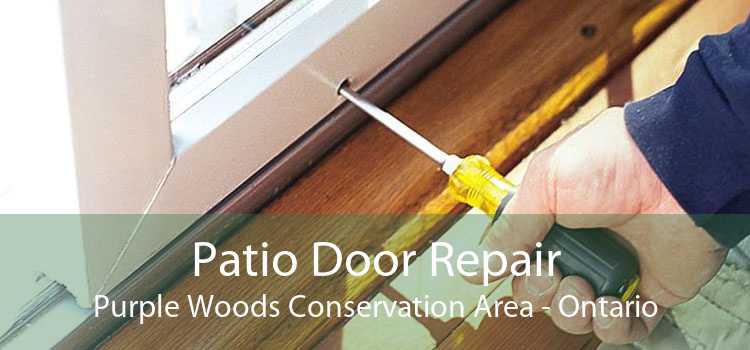 Patio Door Repair Purple Woods Conservation Area - Ontario