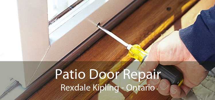 Patio Door Repair Rexdale Kipling - Ontario