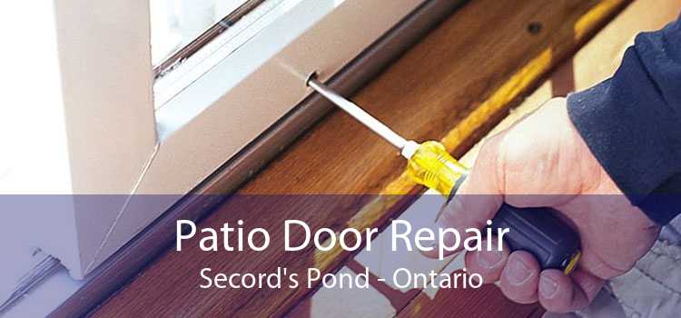 Patio Door Repair Secord's Pond - Ontario