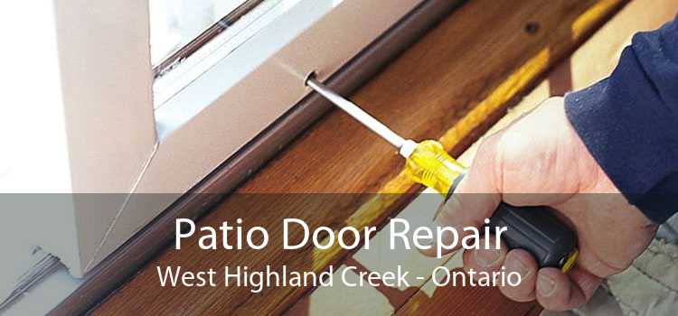 Patio Door Repair West Highland Creek - Ontario