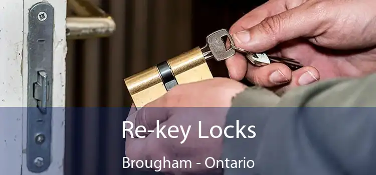 Re-key Locks Brougham - Ontario
