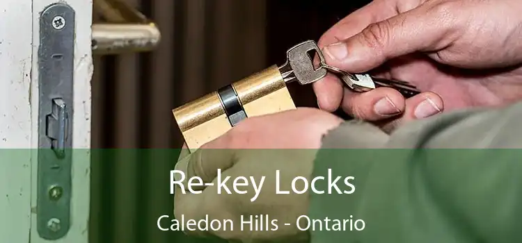 Re-key Locks Caledon Hills - Ontario