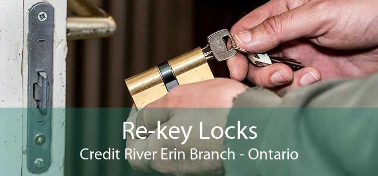 Re-key Locks Credit River Erin Branch - Ontario
