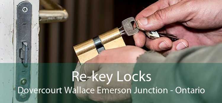 Re-key Locks Dovercourt Wallace Emerson Junction - Ontario