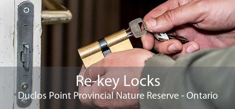 Re-key Locks Duclos Point Provincial Nature Reserve - Ontario