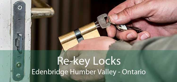 Re-key Locks Edenbridge Humber Valley - Ontario