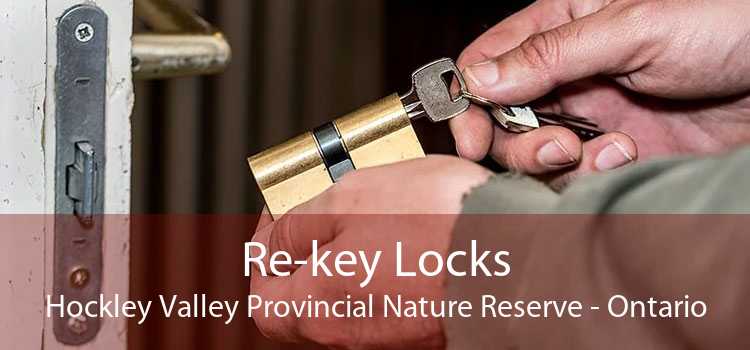 Re-key Locks Hockley Valley Provincial Nature Reserve - Ontario