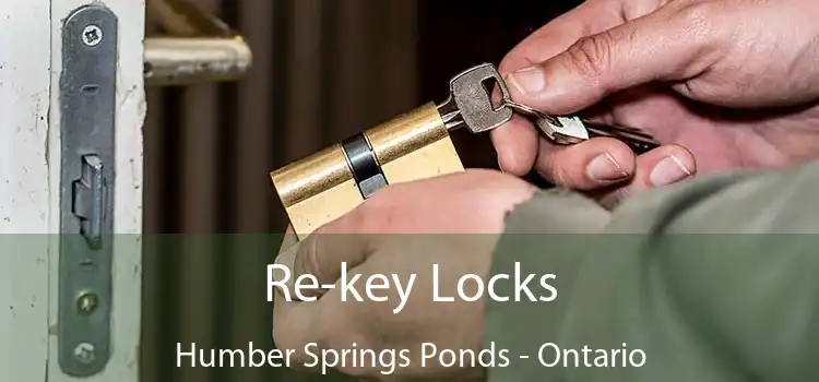 Re-key Locks Humber Springs Ponds - Ontario