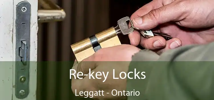 Re-key Locks Leggatt - Ontario