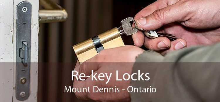 Re-key Locks Mount Dennis - Ontario