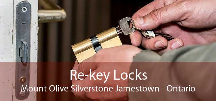 Re-key Locks Mount Olive Silverstone Jamestown - Ontario
