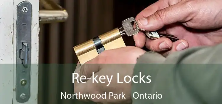 Re-key Locks Northwood Park - Ontario