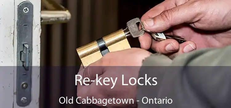 Re-key Locks Old Cabbagetown - Ontario