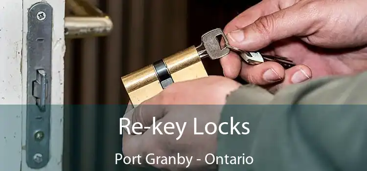 Re-key Locks Port Granby - Ontario