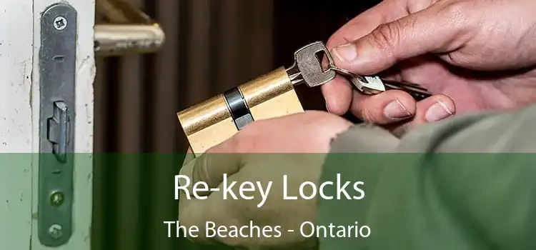 Re-key Locks The Beaches - Ontario