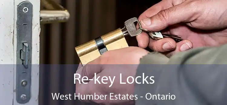 Re-key Locks West Humber Estates - Ontario