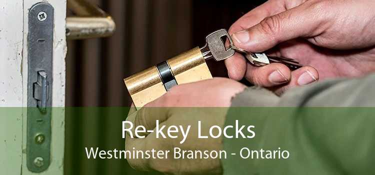 Re-key Locks Westminster Branson - Ontario