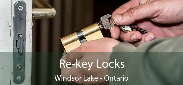 Re-key Locks Windsor Lake - Ontario