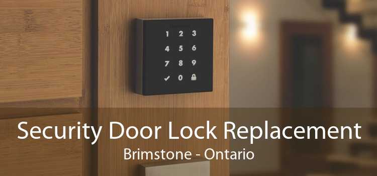 Security Door Lock Replacement Brimstone - Ontario