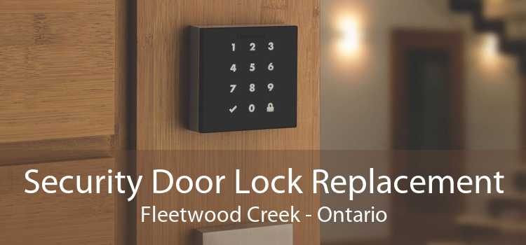 Security Door Lock Replacement Fleetwood Creek - Ontario