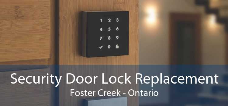 Security Door Lock Replacement Foster Creek - Ontario