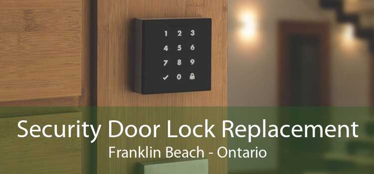 Security Door Lock Replacement Franklin Beach - Ontario