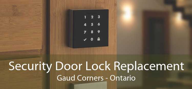 Security Door Lock Replacement Gaud Corners - Ontario