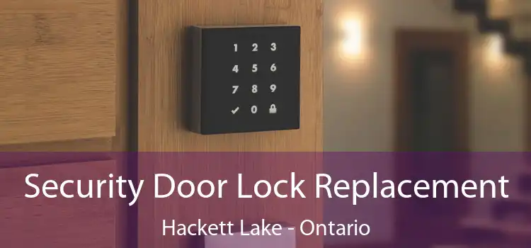 Security Door Lock Replacement Hackett Lake - Ontario